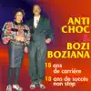Bozi Boziana & l'Anti Choc - Tshala, Toutou Mwana Cfa, Diana Ya Maman, La Mignonne, Alena, Sandu Koti, Sisina, Explication Sisi