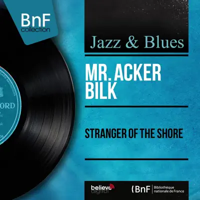 Stranger of the Shore (feat. The Leon Young String Chorale) [Mono Version] - EP - Acker Bilk