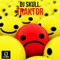 Traktor - DJ Skull lyrics