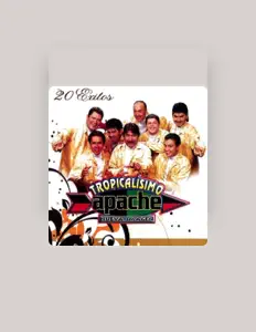 收听 Tropocalisimo Apache Nueva Imagen、观看音乐视频、阅读小传、查看巡演日期等 ！