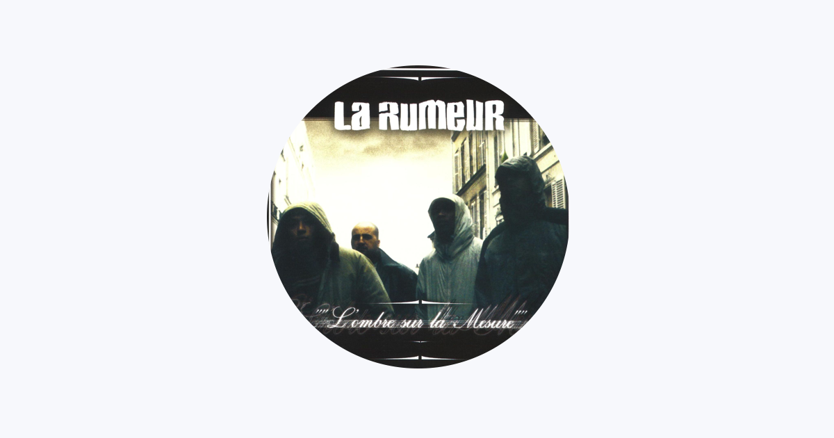 La Rumeur - Apple Music