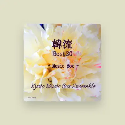 Listen to KYOTO MUSIC BOX ENSEMBLE, watch music videos, read bio, see tour dates & more!