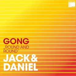 Gong (Round and Round) [Remixes] - Jack