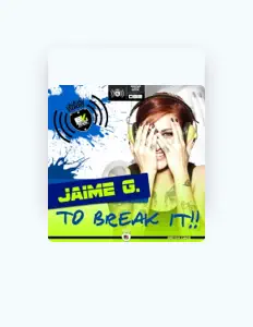 Hör dir Jaime G an, schau dir Musikvideos an, lies die Biografie, finde Tourdaten und mehr!