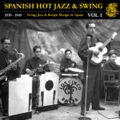 Spanish Hot Jazz And Swing Vol. 1 - Varios Artistas