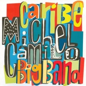 Michel Camilo Big Band - Why Not?