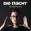 Die Nacht (Mit Andre Hommen)