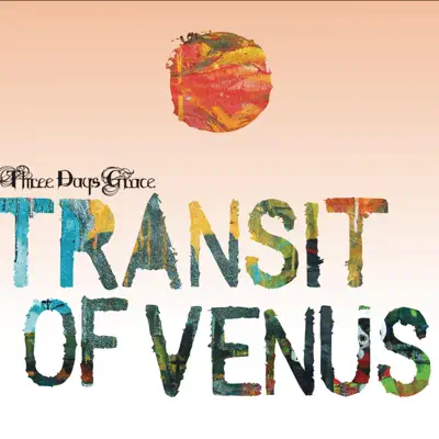 Transit of Venus - Three Days Grace