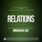 Relations - Mindaugas Jak lyrics