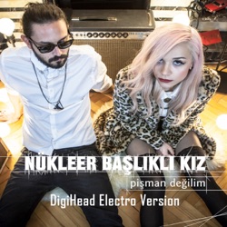 Pişman Değilim (DigiHead Electro Version)