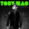 tobyMac - Loud n Clear (TruDog 10)