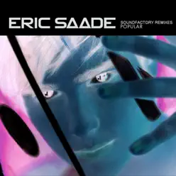 Popular (SoundFactory Remixes) - Single - Eric Saade