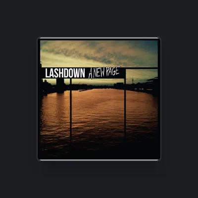 Listen to Lashdown, watch music videos, read bio, see tour dates & more!