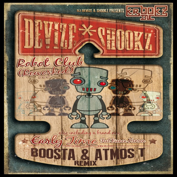 Robot Club Reworked / Early Time (Boosta & Atmos T Remix) - Single