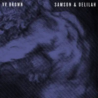 Hör dir „Samson & Delilah“ von V V Brown an
