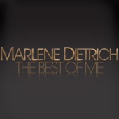 Marlene Dietrich - I Am The Naughty Lola