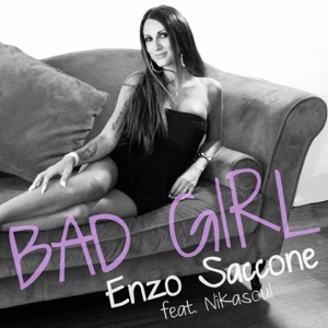 Bad Girl (feat. Nikasoul) - Single