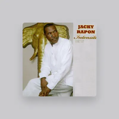 Listen to Jacky Rapon, watch music videos, read bio, see tour dates & more!