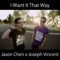 I Want It That Way - Jason Chen & Joseph Vincent lyrics