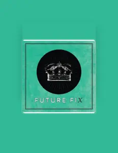 收听 Future Fix、观看音乐视频、阅读小传、查看巡演日期等 ！