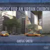 Stream & download Music for an Urban Church