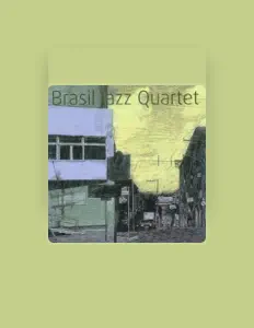 Listen to Brasil Jazz Quartet, watch music videos, read bio, see tour dates & more!