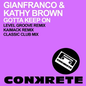 Gotta Keep On - Single