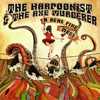 A Real Fine Mess - The Harpoonist & The Axe Murderer