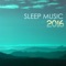 Spa Music Collective - Sleep Music Lullabies for Deep Sleep lyrics