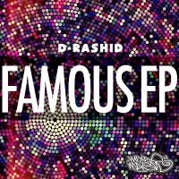 Famous - Single - D-Rashid