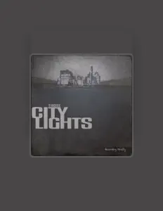 Those City Lights을(를) 듣고, 뮤직 비디오를 보고, 약력을 읽고, 투어 일정 등을 확인하세요!