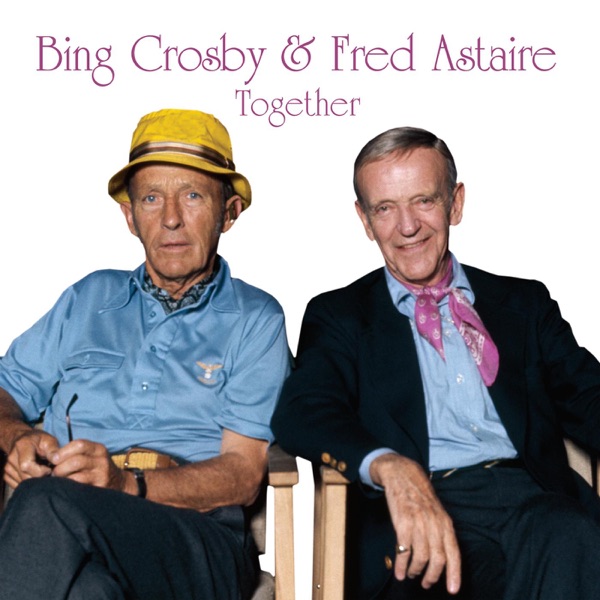 Together (aka A Couple of Song and Dance Men)