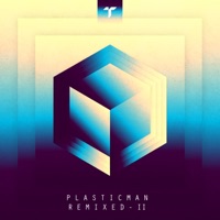 Plasticman Remixed II - EP - Plastician