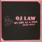 Seven Wells - OJ Law lyrics