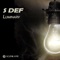 Luminary - S Def lyrics