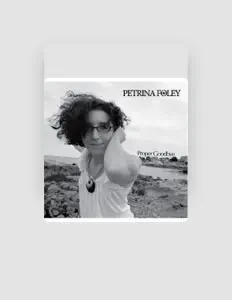 聆聽 Petrina Foley、觀看音樂影片、閱讀小傳、查看巡演日期等！