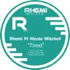 Tired (Rhemi Main Mix)