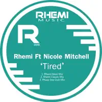 Tired (Rhemi Main Mix)