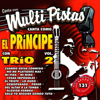 Canta Con Multi Pistas Canta Como El Príncipe Con Trio Vol. 2 (Karaoke Versions) - MMP