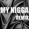 My N***a (In the Style of YG) (Remix) [Karaoke Version] - Out Trax