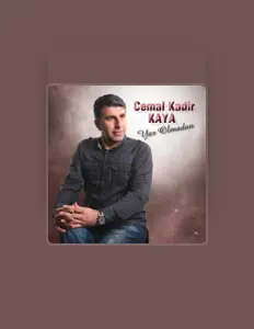 Cemal Kadir Kayaを聴いたり、ミュージックビデオを鑑賞したり、経歴やツアー日程などを確認したりしましょう！