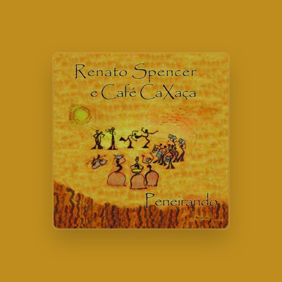 Ouve Renato Spencer e Café Caxaça, vê vídeos de música, lê a biografia, vê as datas da digressão e muito mais!