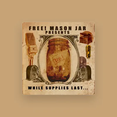 Listen to Free! Mason Jar, watch music videos, read bio, see tour dates & more!