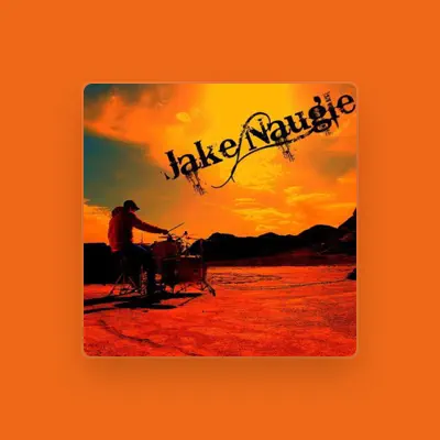 Listen to Jake Naugle, watch music videos, read bio, see tour dates & more!