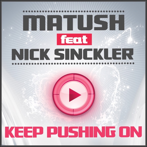 Keep Pushing On (feat. Nick Sinckler) - EP