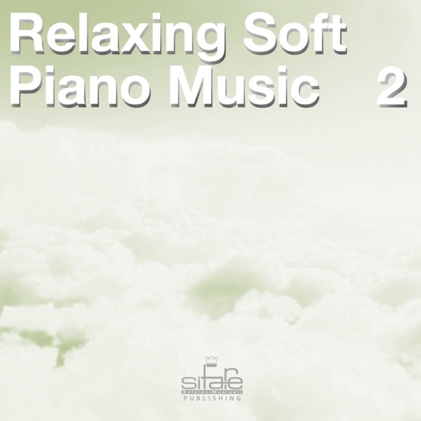 Relaxing Soft Piano Music, Vol. 2