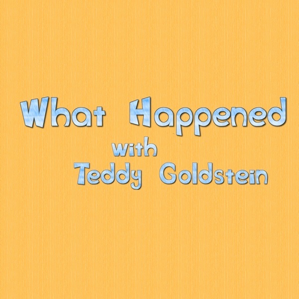 What Happened with Teddy Goldstein cover