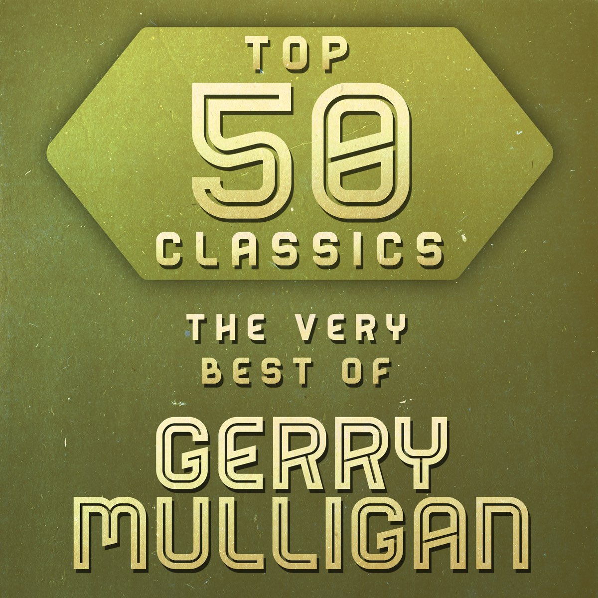  Top 50 Classics The Very Best Of Gerry Mulligan Album By Gerry 