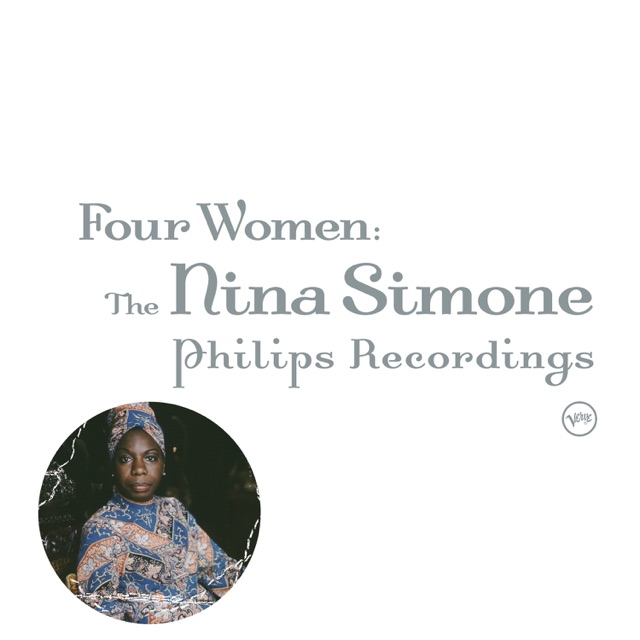 Nina Simone Four Women: The Nina Simone Philips Recordings Album Cover