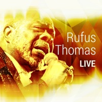 Live - Single - Rufus Thomas
